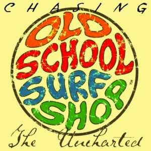 Old-School-Surf-Shop-Chasing-The-Uncharted-Logos